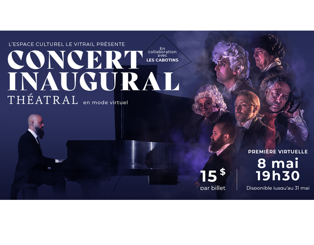 Vitrail: concert inaugural-théâtral du piano de concert